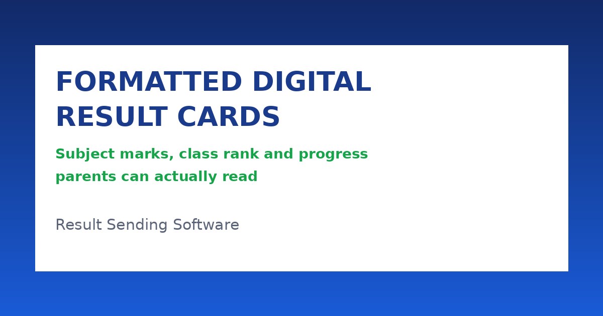 Formatted Digital Result Cards: Subject Marks, Class Rank and Progress (2026 Guide), cover