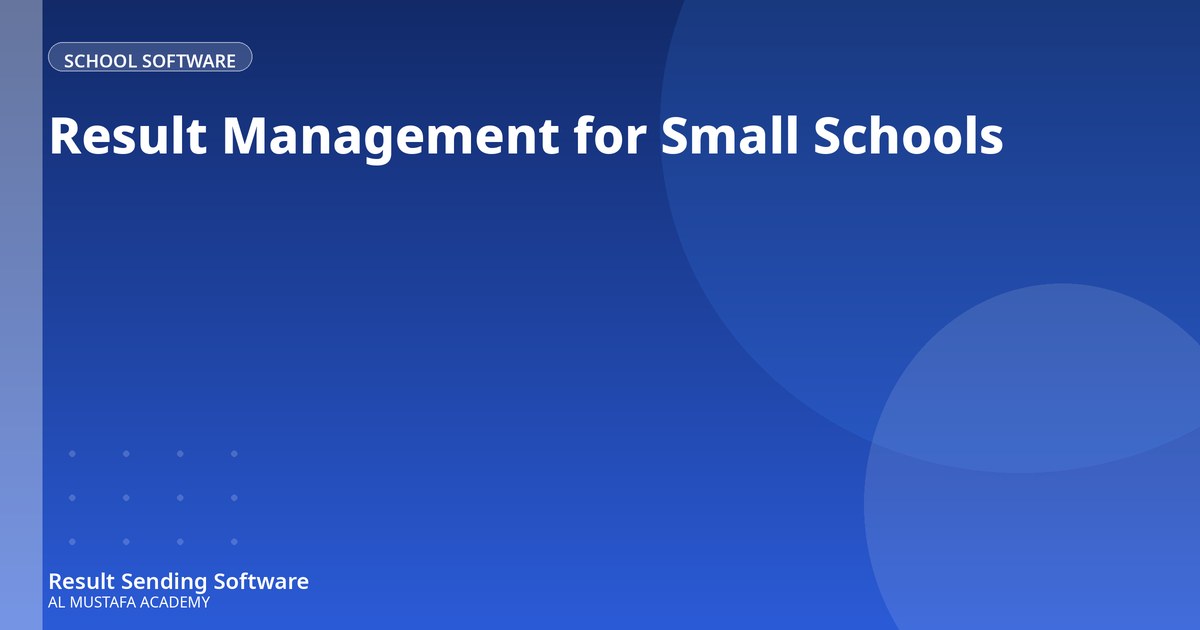 School Result Management Software for Small Schools (2026 Guide)